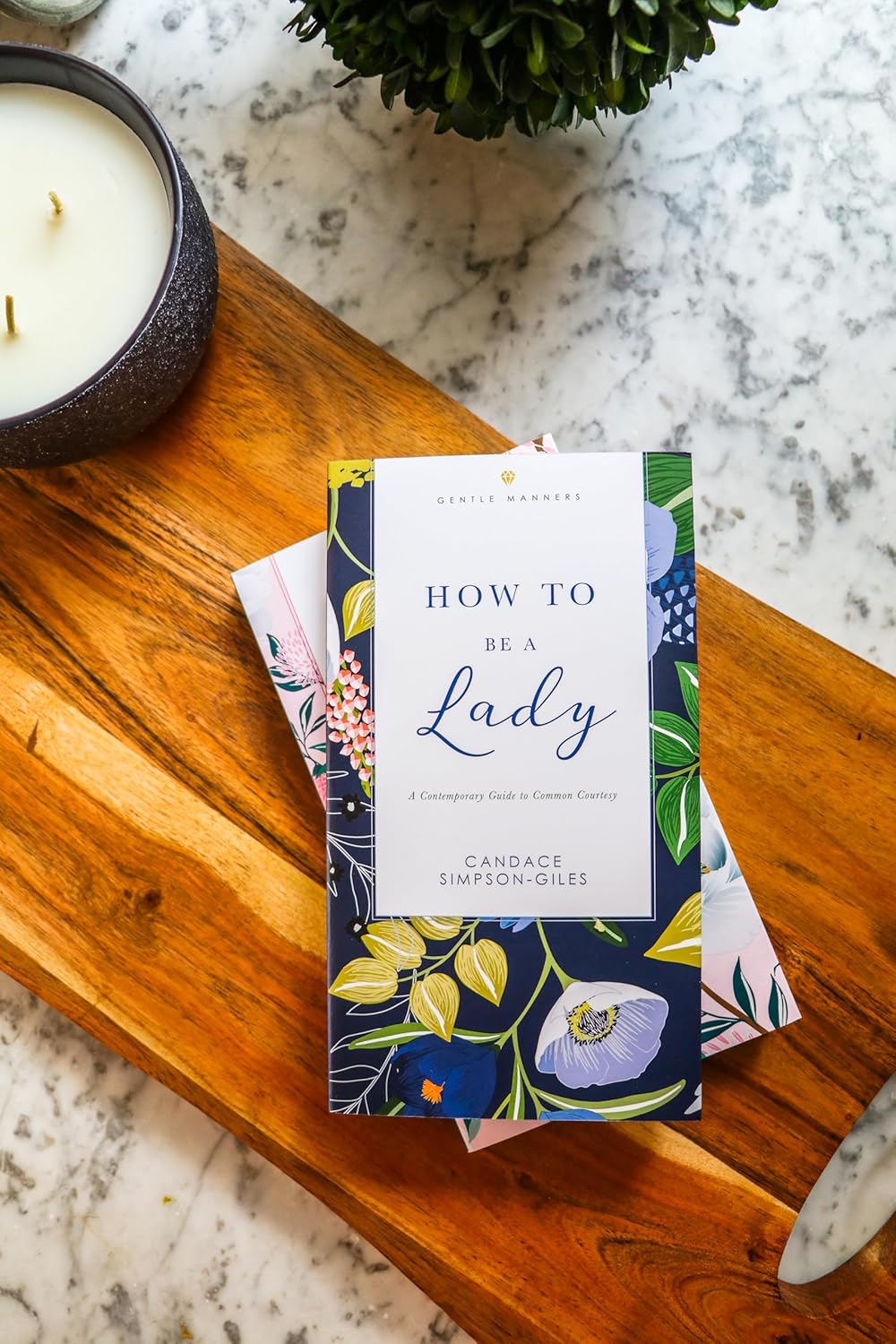 How To Be A Lady Revised Expanded