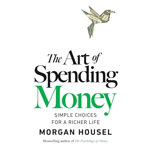 Psychology Of Money Art Of Spending Money 2 Books Morgan Housel