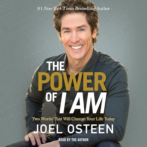 The Power Of I Am Joel Osteen