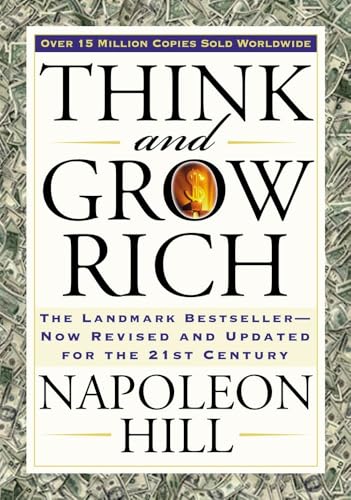 Think and Grow Rich — Napoleon Hill