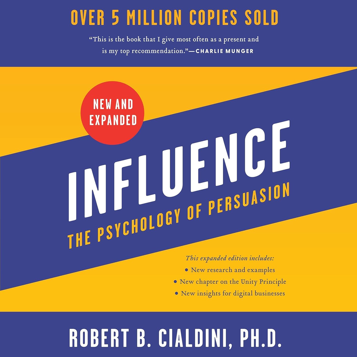 Influence: The Psychology of Persuasion — Robert Cialdini