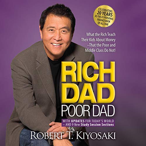 Rich Dad Poor Dad — Robert Kiyosaki
