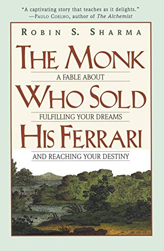 The Monk Who Sold His Ferrari — Robin Sharma