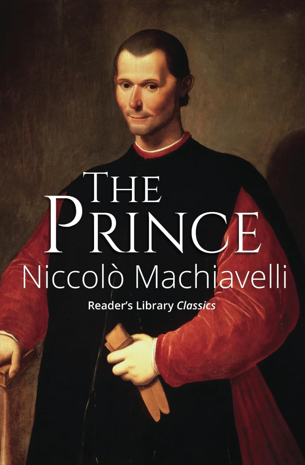 The Prince — Niccolò Machiavelli