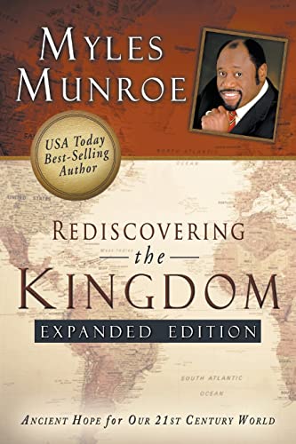 Rediscovering The Kingdom Myles Munroe