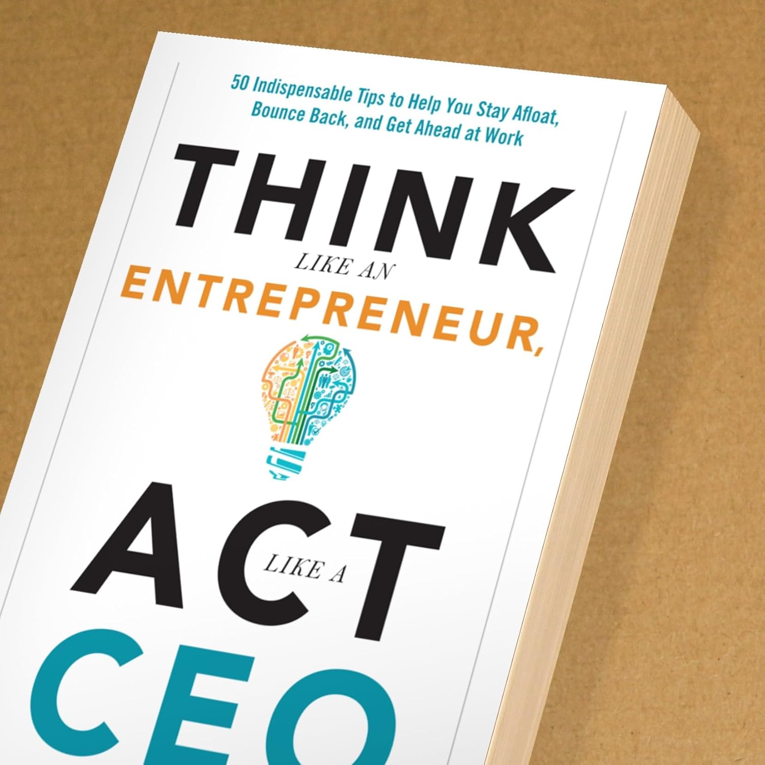 Think Like an Entrepreneur, Act Like a CEO — Beverly Jones