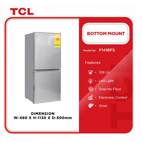 TCL 108L FRIDGE BOTTOM MOUNT SILVER F141BFS