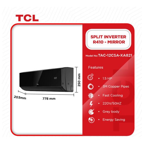 TCL 1.5HP SPLIT INVERTER R410 TAC-12CSA/XA82I BLACK MIRROR AIR CONDITIONER